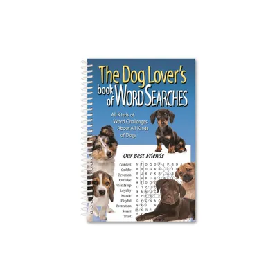 The Dog Lovers Book of Word Searches - by Product Concept Editors (Spiral Bound)