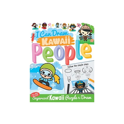 I Can Draw Kawaii People - (Paperback)