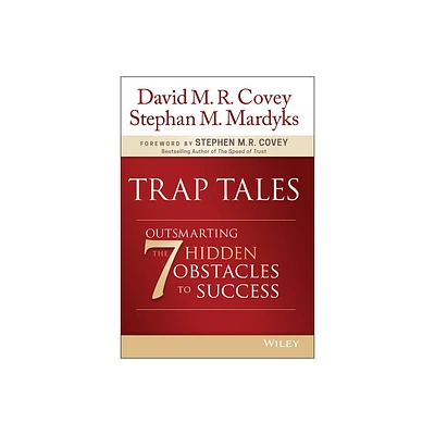 Trap Tales - by David M R Covey & Stephan M Mardyks (Hardcover)