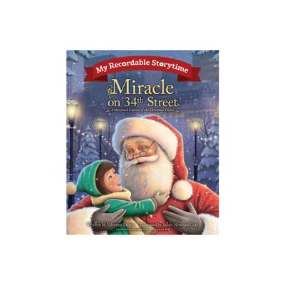 My Recordable Storytime: Miracle on 34th Street - by Valentine Davies Estate & Susanna Leonard Hill (Hardcover)