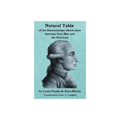 Natural Table - by Louis-Claude De Saint-Martin (Paperback)