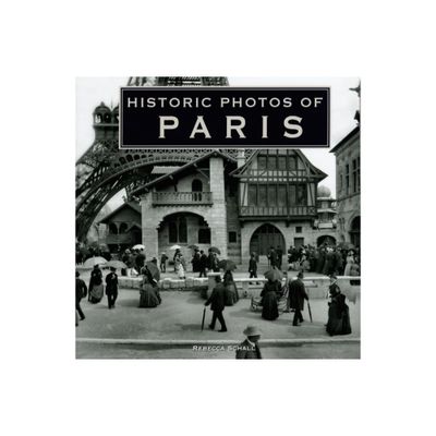 Historic Photos of Paris - (Hardcover)