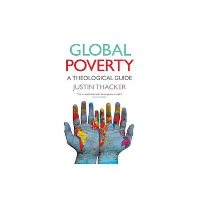 Global Poverty - by Justin Thacker (Paperback)