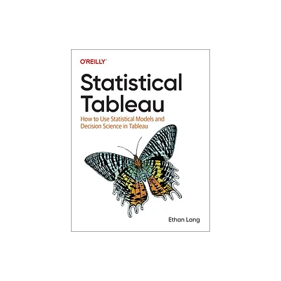 Statistical Tableau - by Ethan Lang (Paperback)