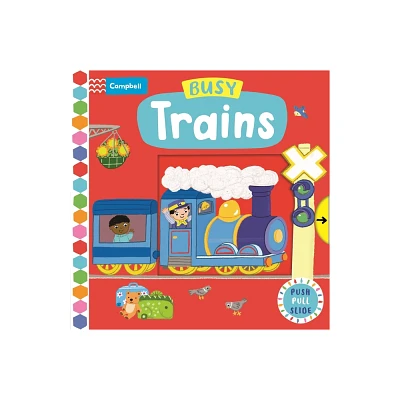 Busy Trains - (Busy Books) by Campbell Books (Board Book)