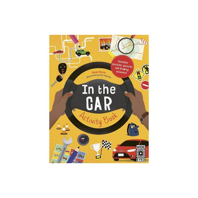 In the Car Activity Book - by Steve Martin & Putri Febriana (Paperback)