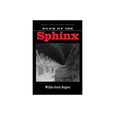 Book of the Sphinx - (Texts and Contexts) by Willis Goth Regier (Paperback)