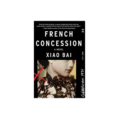 French Concession - by Xiao Bai (Paperback)