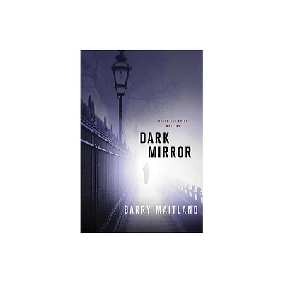 Dark Mirror - (Brock and Kolla Mysteries) by Barry Maitland (Paperback)