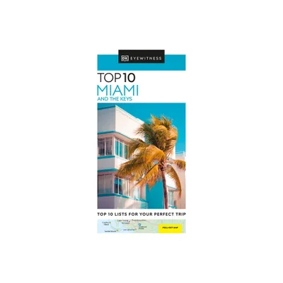 DK Top 10 Miami and the Keys - (Pocket Travel Guide) by Dk Travel (Paperback)