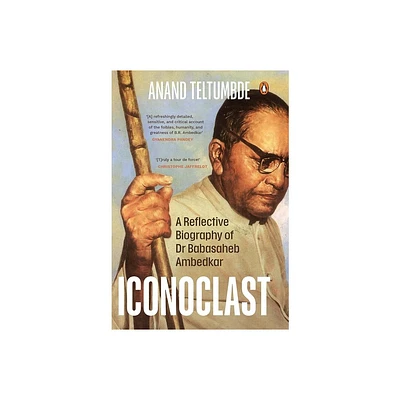 Iconoclast - by Anand Teltumbde (Hardcover)