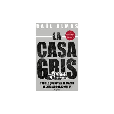 La Casa Gris / Grey House - by Ral Olmos (Paperback)