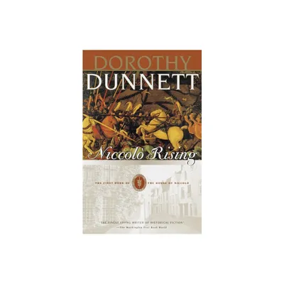 Niccolo Rising - (House of Niccolo) by Dorothy Dunnett (Paperback)