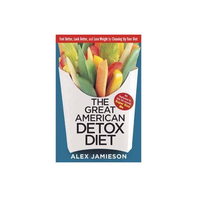 The Great American Detox Diet - by Alex Jamieson (Paperback)