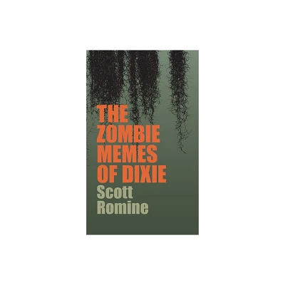 Zombie Memes of Dixie