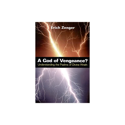 God of Vengeance? - by Erich Zenger (Paperback)