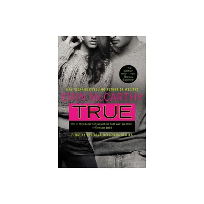 True - (True Believers) by Erin McCarthy (Paperback)