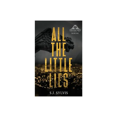 All the Little Lies - by S J Sylvis (Paperback)