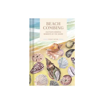 Pocket Nature Series: Beachcombing - by Sadie Small (Hardcover)