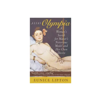 Alias Olympia - by Eunice Lipton (Paperback)