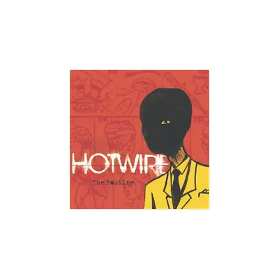 Hotwire - The Routine (CD)