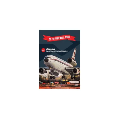 Dc-10 Farewell Tour: Biman Bangladesh Airlines (DVD)(2014)