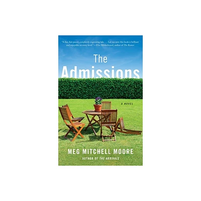 The Admissions - by Meg Mitchell Moore (Paperback)