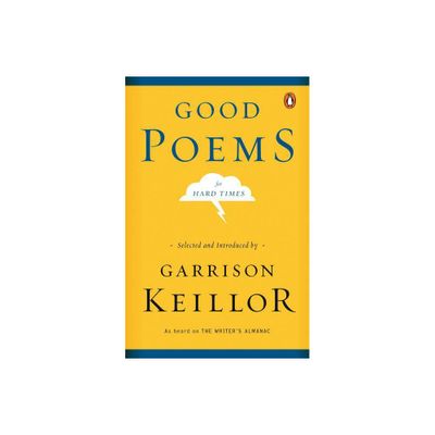 Good Poems for Hard Times - (Paperback)