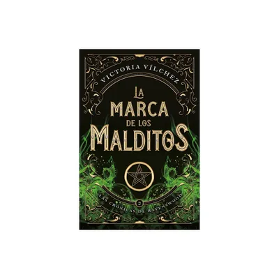 Marca de Los Malditos, La (Ravenswood II) - by Victoria Vilchez (Paperback)