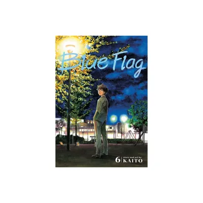 Blue Flag, Vol. 6 - by Kaito (Paperback)