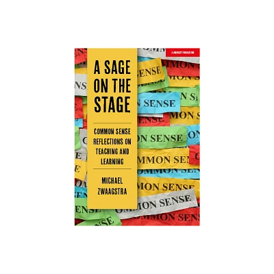 A Sage on the Stage - by Michael Zwaagstra (Paperback)