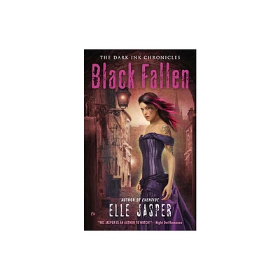 Black Fallen - (Dark Ink Chronicles) by Elle Jasper (Paperback)