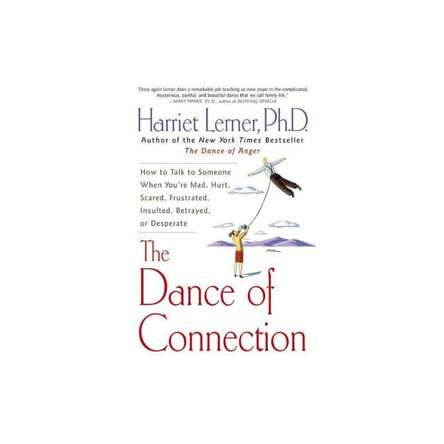 The Dance of Connection - by Harriet Lerner (Paperback)