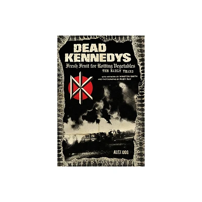 Dead Kennedys - by Alex Ogg (Paperback)