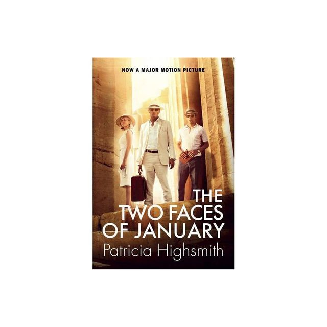 The Two Faces of January - by Patricia Highsmith (Paperback)