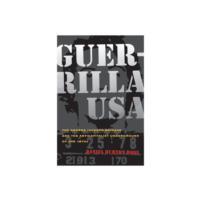 Guerrilla USA - by Daniel Burton-Rose (Paperback)