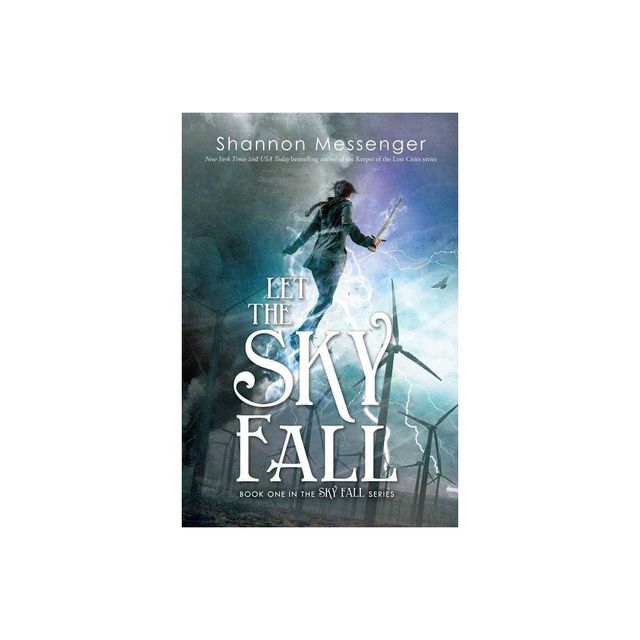 Let the Sky Fall - by Shannon Messenger (Paperback)