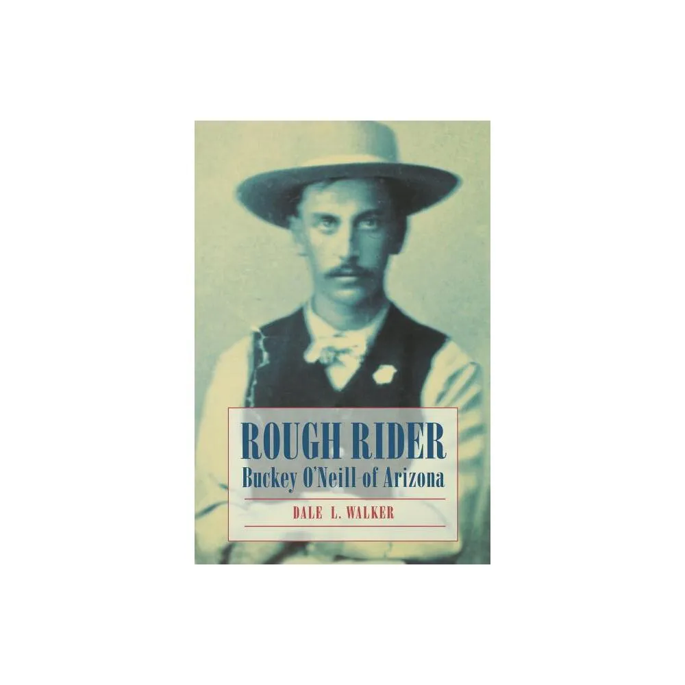 Rough Rider - by Dale L Walker (Paperback)