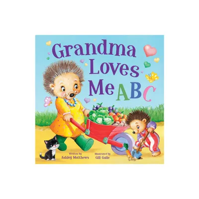 Grandma Loves Me ABC - by Ashley Matthews (Board Book)