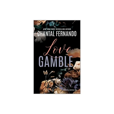 Love Gamble - (Angels & Devils MC) by Chantal Fernando (Paperback)