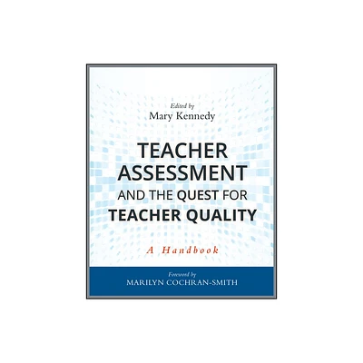 Teacher Quality Handbook - by Mary Kennedy (Hardcover)