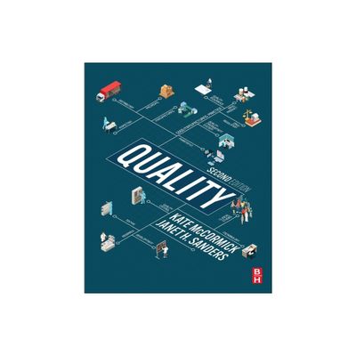 Quality - 2nd Edition by Kathleen E McCormick & Janet H Sanders (Paperback)