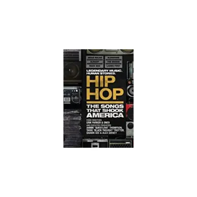 Hip Hop: The Songs That Shook America (DVD)