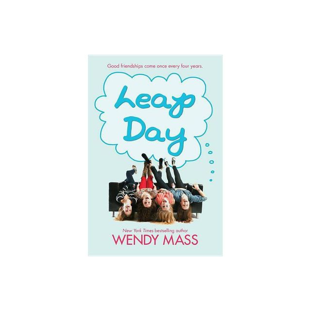 Leap Day - by Wendy Mass (Paperback)