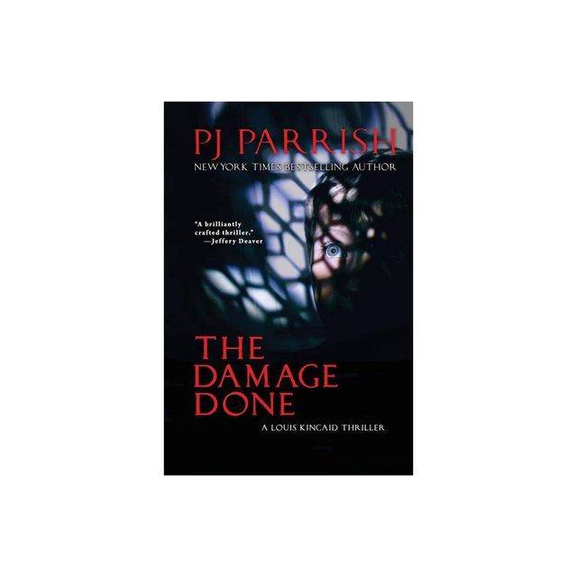 The Damage Done - (Louis Kincaid) by Pj Parrish (Paperback)