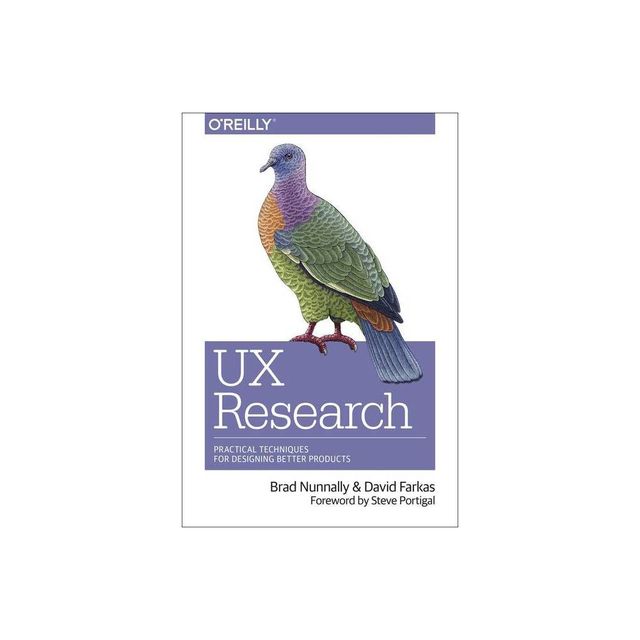 UX Research - by Brad Nunnally & David Farkas (Paperback)