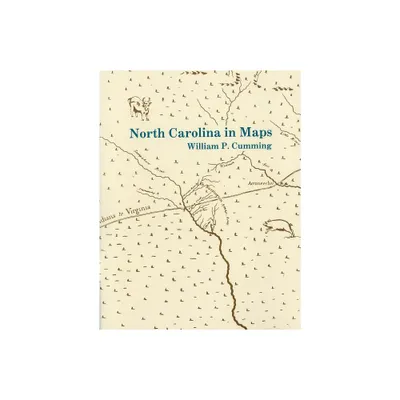 North Carolina in Maps - by William P Cumming (Paperback)