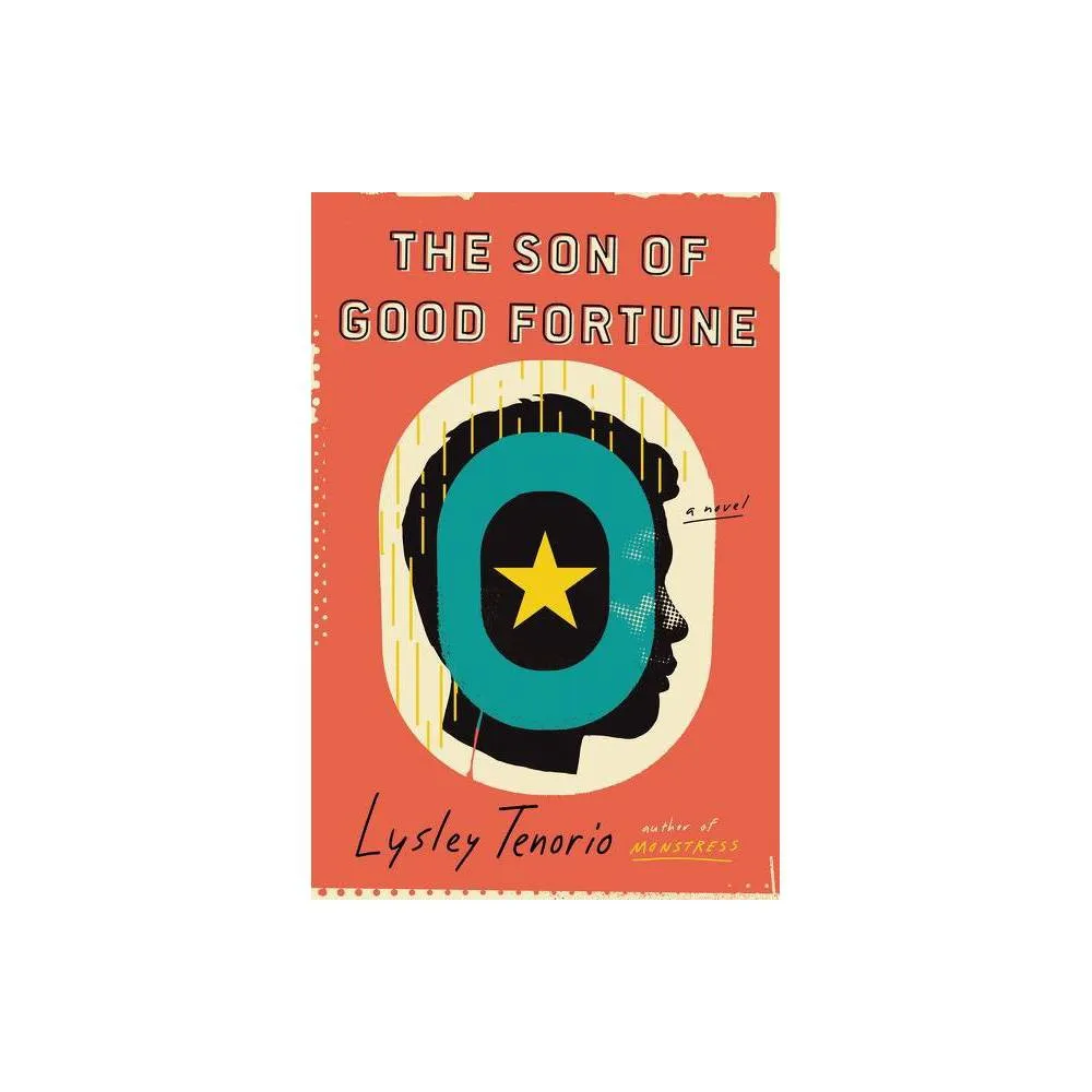 The Son of Good Fortune - by Lysley Tenorio (Paperback)