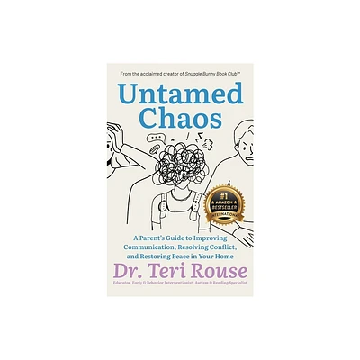 Untamed Chaos - by Teri Rouse (Hardcover)