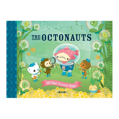 The Octonauts and the Frown Fish - by Meomi (Hardcover)